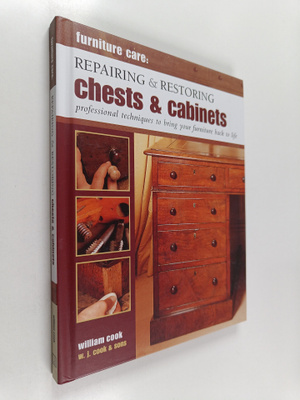 William Cook : Repairing & Restoring Chests & Cabinets - ...
