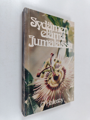 O. Hallesby : Sydämen elämä Jumalassa