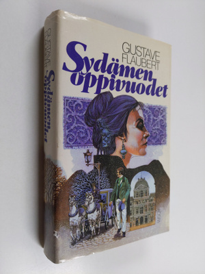 Gustave Flaubert : Sydämen oppivuodet