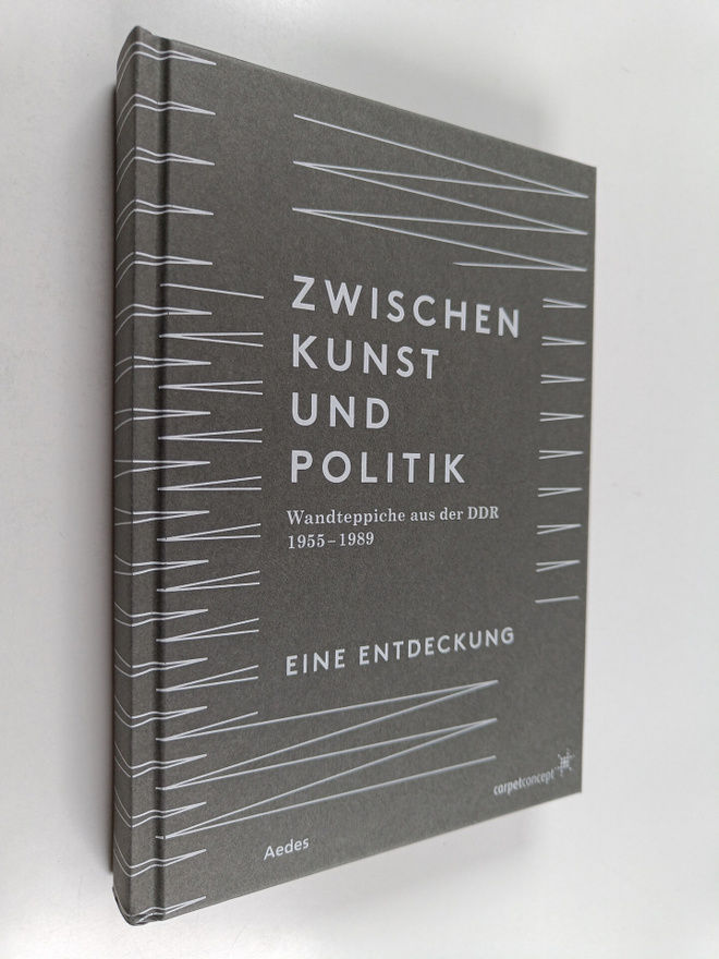 Between art and politics : Tapestries from the GDR 1955-1...