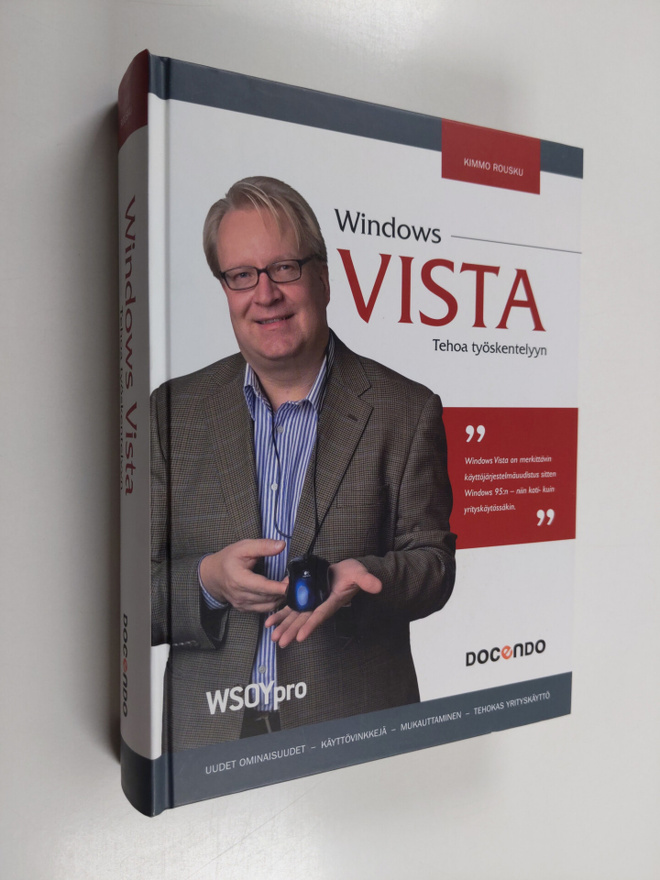Kimmo Rousku : Windows Vista : tehoa työskentelyyn