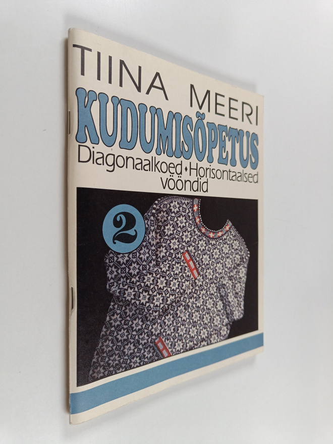 Tiina Meeri : Kudumisopetus 2