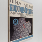 Tiina Meeri : Kudumisopetus 2 - pikkukuva 1