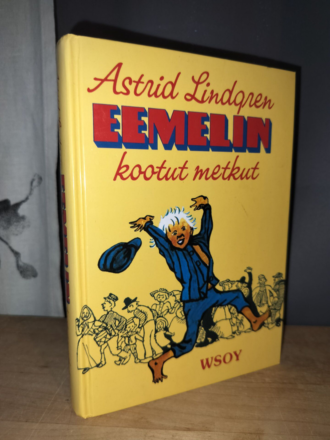Astrid Lindgren - Eemelin kootut metkut - 23.p.2009