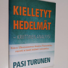 Pasi Turunen : Kielletyt hedelmät : kriittinen analyysi :... - pikkukuva 1