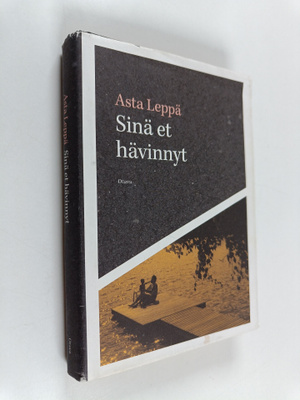 Asta Leppä : Sinä et hävinnyt
