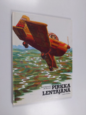 Kurt Baumann : Pirkka lentäjänä