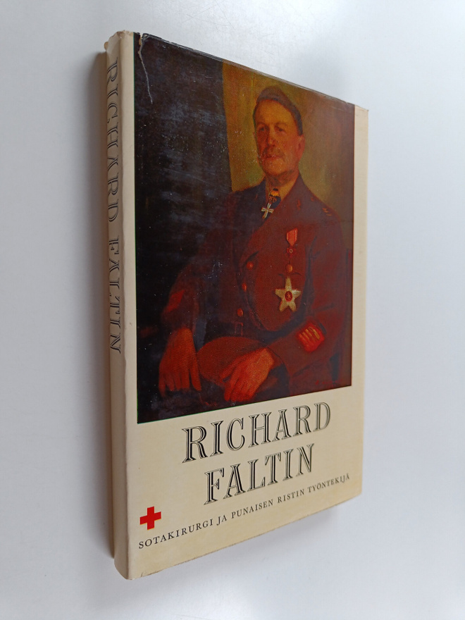 Richard Faltin : Richard Faltin : sotakirurgi ja Punaisen...
