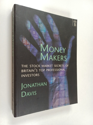 Jonathan Davis : Money Makers : The Stock Market Secrets ...
