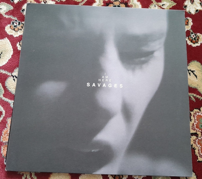 Savages - I Am Here VINYL
