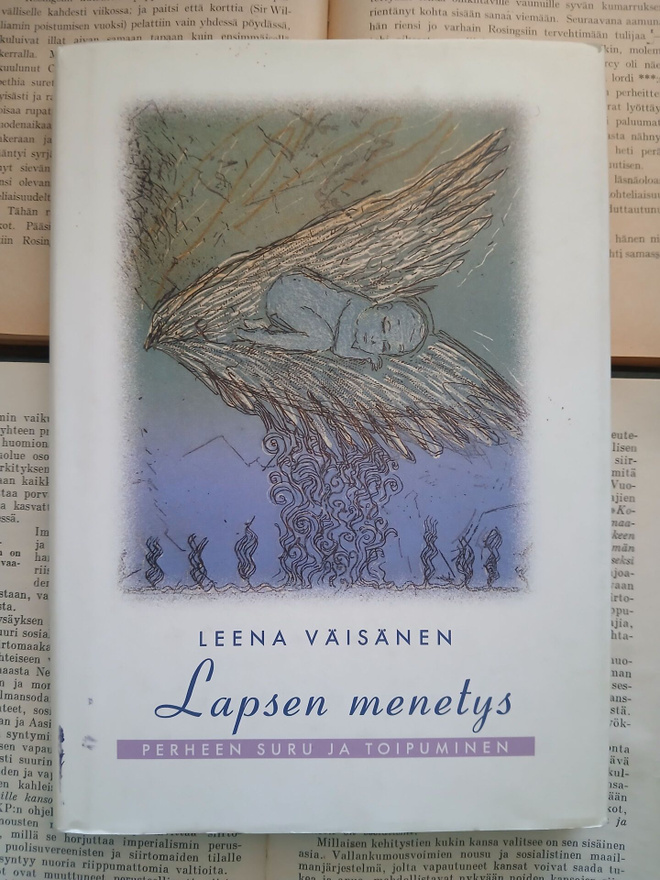 Leena Väisänen - Lapsen menetys: perheen suru ja toipuminen