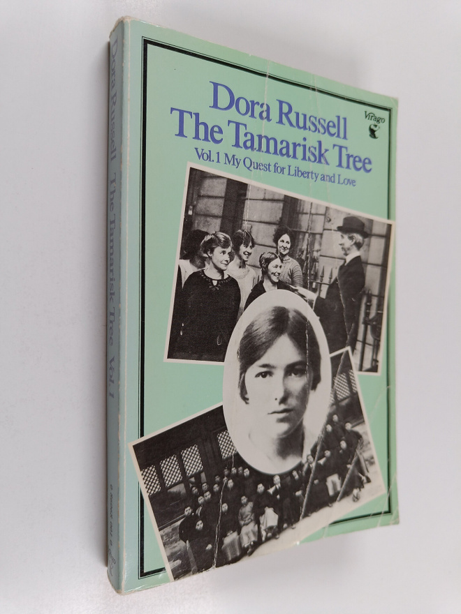 Dora Russell : The tamarisk tree Vol. 1 - My quest for li...