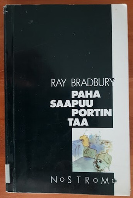 Ray Bradbury: Paha saapuu portin taa