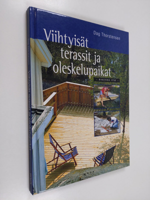 Dag Thorstensen : Viihtyisät terassit ja oleskelupaikat
