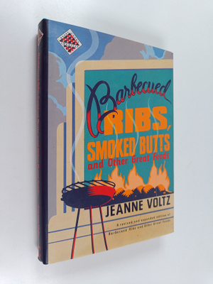 Jeanne Voltz : Barbecued Ribs, Smoked Butts, and Other Gr...
