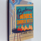 Jeanne Voltz : Barbecued Ribs, Smoked Butts, and Other Gr... - pikkukuva 1