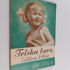 Friska barn i åldern 1-10 år - pikkukuva 1