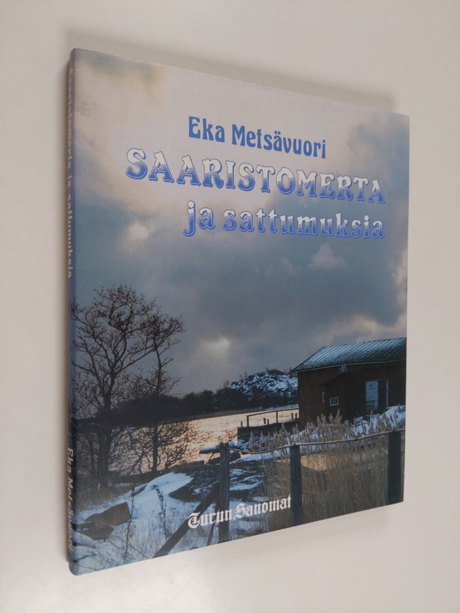 Eka Metsävuori : Saaristomerta ja sattumuksia
