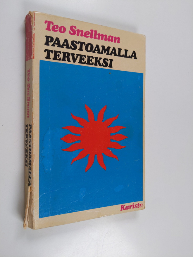 Teo Snellman : Paastoamalla terveeksi : paasto parannuske...
