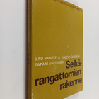 Ilpo Haahtela : Selkärangattomien rakenne - pikkukuva 1
