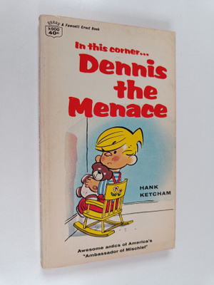 Hank Ketcham : In this Corner... Dennis the Menace