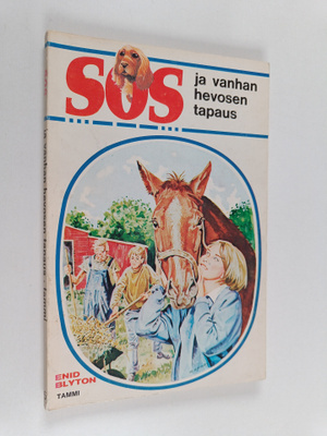 Enid Blyton : SOS ja vanhan hevosen tapaus