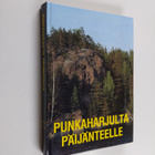Pentti Ruohonen : Punkaharjulta Päijänteelle : Mikkelin l... - pikkukuva 1