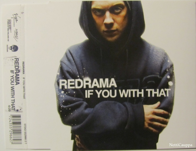 Redrama • If You With That CD-Single
