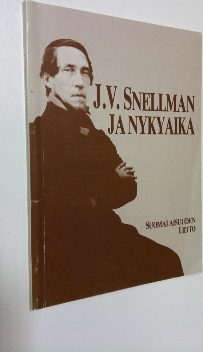 Kai (toim.) Huovinmaa : J V Snellman ja nykyaika : kirjoi...