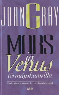 John Gray: Mars ja Venus törmäyskurssilla
