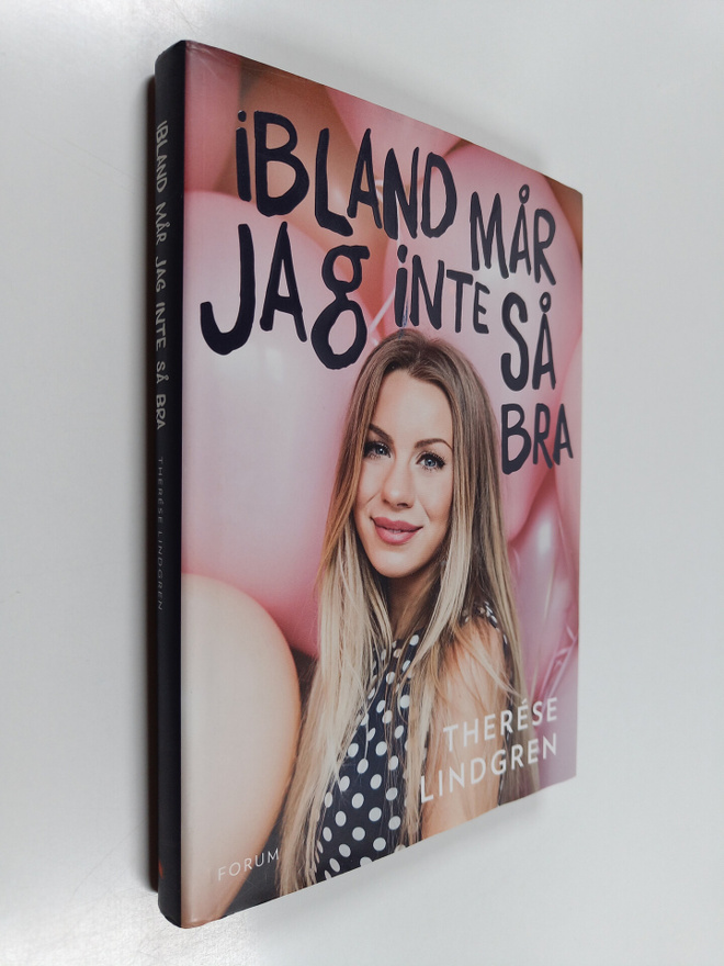 Therese Lindgren : Ibland mår jag inte så bra