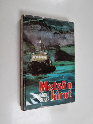 Hammond Innes : Metsän kirot