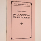 Pekka Ervast: Palaammeko maan päälle? - pikkukuva 1