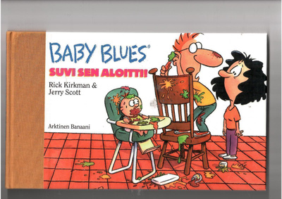 BABY BLUES: Suvi sen aloitti!