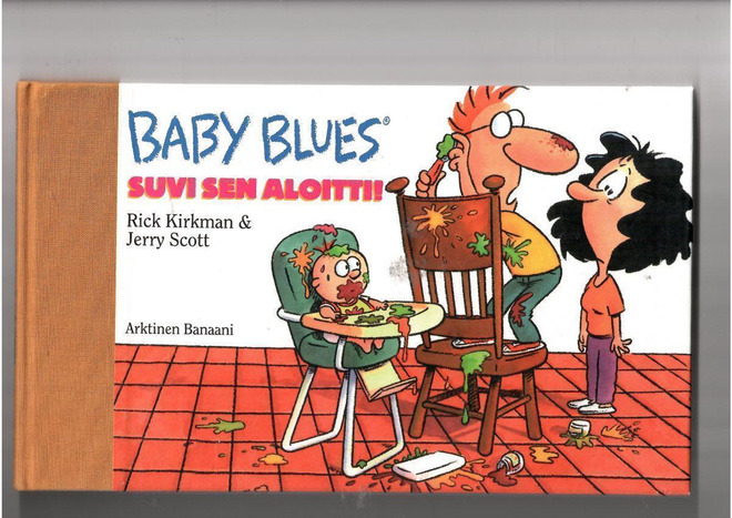 BABY BLUES: Suvi sen aloitti!