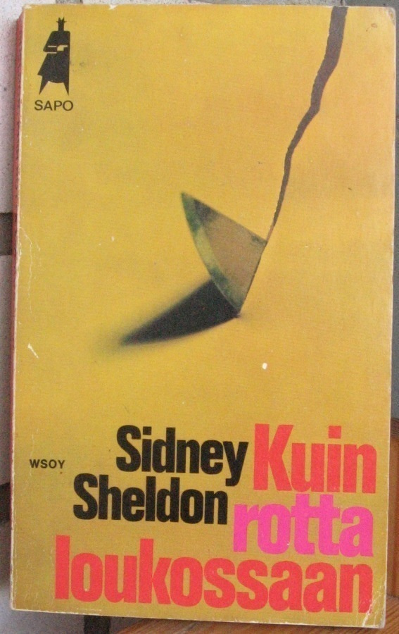 SaPo 195. Sidney Sheldon: Kuin rotta loukossaan. 203 s.