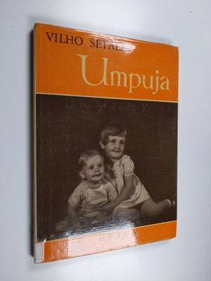 Vilho Setälä : Umpuja : kuvakirja Suomen lapsista