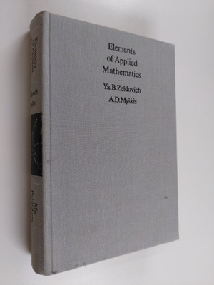 A. D. Myskis ym. : Elements of Applied Mathematics