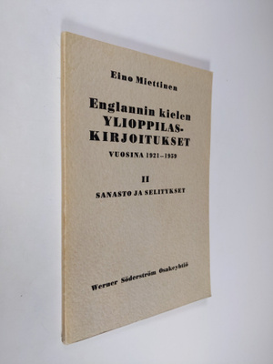 Eino Miettinen : Englannin kielen ylioppilaskirjoitukset ...