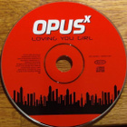 Opus X • Loving You Girl CD Maxi-Single - pikkukuva 2