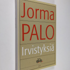 Jorma Palo : Irvistyksiä - pikkukuva 1
