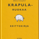 Milton Crawford: Krapularuokaa - keittokirja - pikkukuva 1