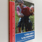 Viikarit vauhdissa : motorisia harjoitteita lapsille ja n... - pikkukuva 1