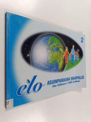 Elo 2 : Asuinpaikkana maapallo