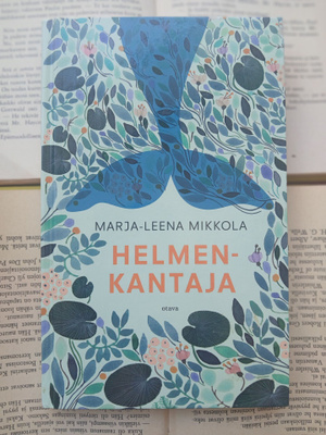 Marja-Leena Mikkola - Helmenkantaja (sid.)