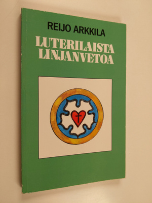 Reijo Arkkila : Luterilaista linjanvetoa