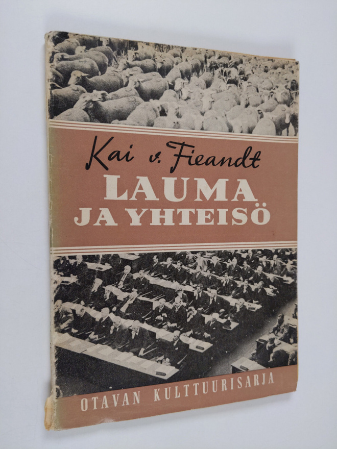 Kai von Fieandt : Lauma ja yhteisö : sosiaalipsykologiaa ...