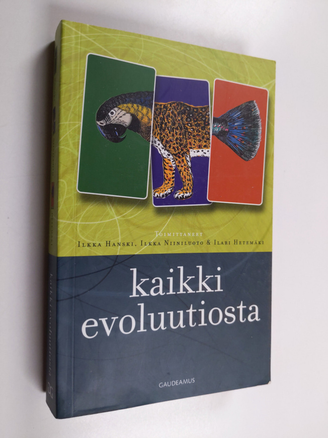 Ilkka ym. (toim.) Hanski : Kaikki evoluutiosta