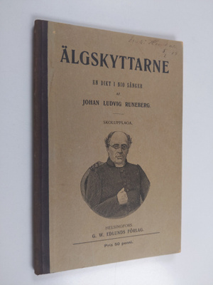 Johan Ludvig Runeberg : Älgskyttarne : nio sånger