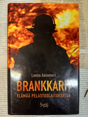 Leena Aavameri - Brankkarit: elämää pelastuslaitoksella